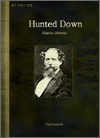 Hunted Down: the detective stories of Charles Dickens
