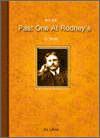 Past One At Rodney`s
