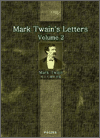 Mark Twain`s Letters -- Volume 2 (1867-1875)
