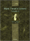 Mark Twain`s Letters -- Volume 3 (1876-1885)