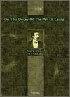 On The Decay Of The Art Of Lying