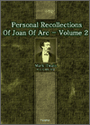 Personal Recollections Of Joan Of Arc -- Volume 2